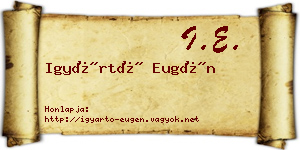 Igyártó Eugén névjegykártya
